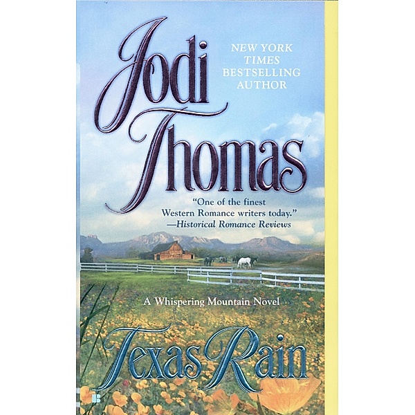 Texas Rain / A Whispering Mountain Novel Bd.1, Jodi Thomas