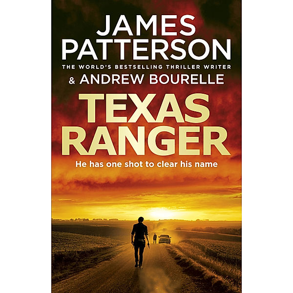 Texas Ranger series / Texas Ranger, James Patterson