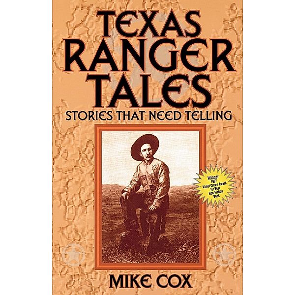 Texas Ranger Tales / Taylor Trade Publishing, Mike Cox