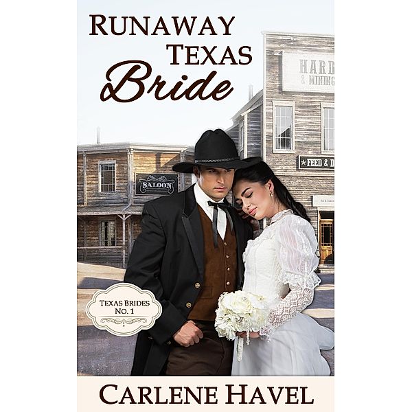 Texas Runaway Bride, Carlene Havel