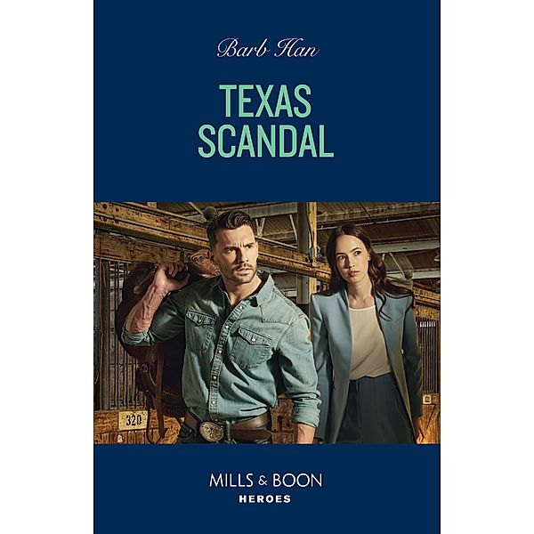 Texas Scandal (The Cowboys of Cider Creek, Book 4) (Mills & Boon Heroes), Barb Han