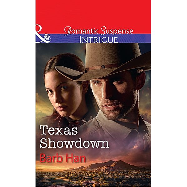 Texas Showdown (Mills & Boon Intrigue) (Cattlemen Crime Club, Book 6) / Mills & Boon Intrigue, Barb Han