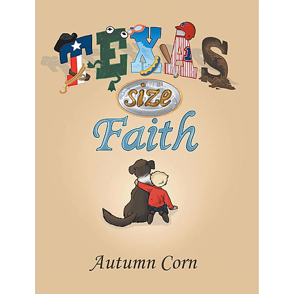 Texas Size Faith, Autumn Corn