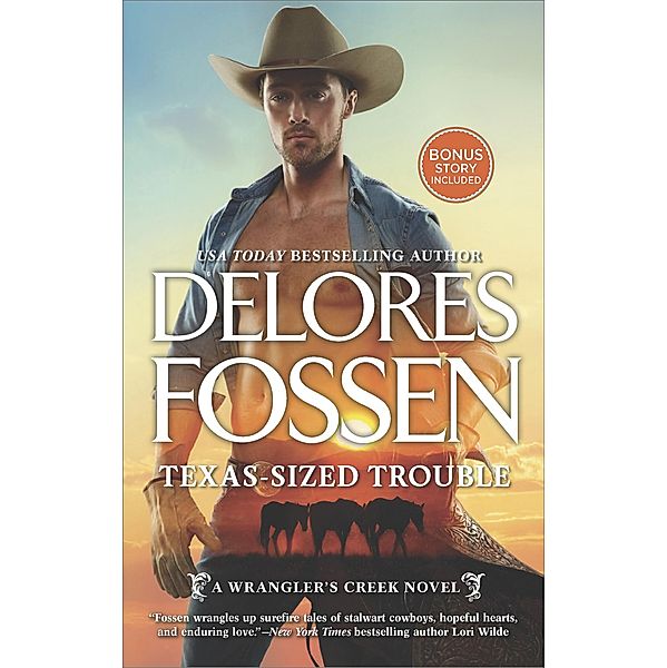 Texas-Sized Trouble (A Wrangler's Creek Novel, Book 7) / Mills & Boon, Delores Fossen