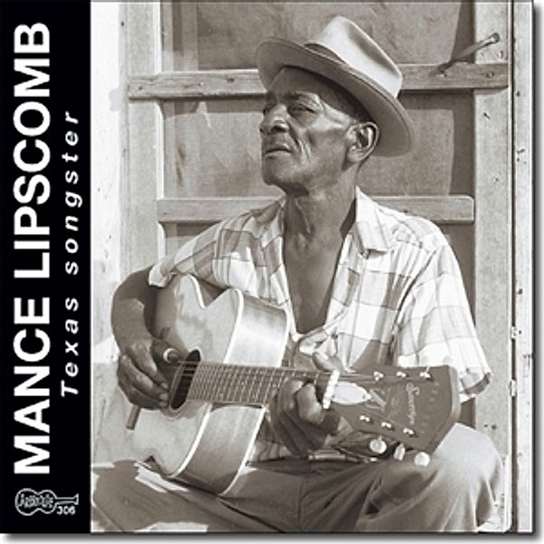 Texas Songster, Mance Lipscomb