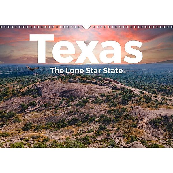 Texas - The Lone Star State (Wandkalender 2023 DIN A3 quer), M. Scott