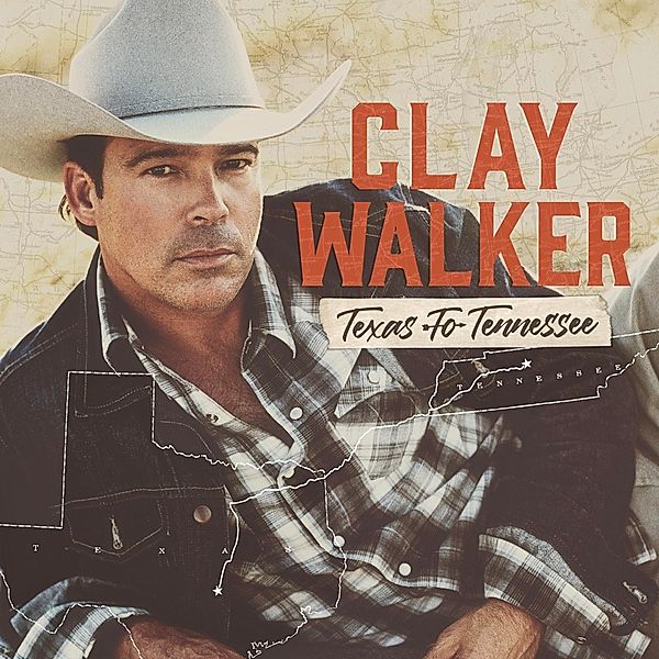 Texas To Tennessee, Clay Walker