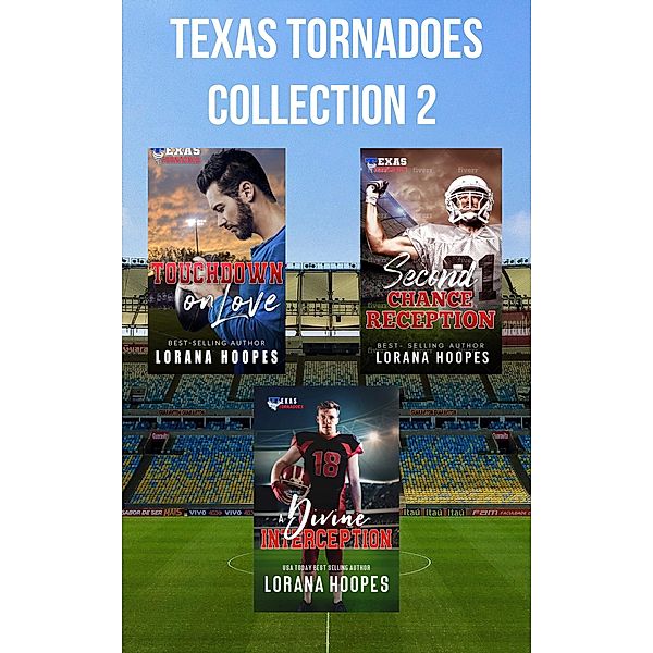 Texas Tornadoes Collection 2 (Texas Tornados, #8) / Texas Tornados, Lorana Hoopes