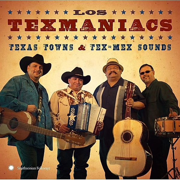 Texas Towns & Tex-Mex Sounds, Los Texmaniacs