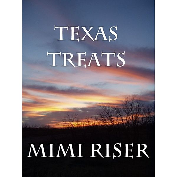 Texas Treats, Mimi Riser