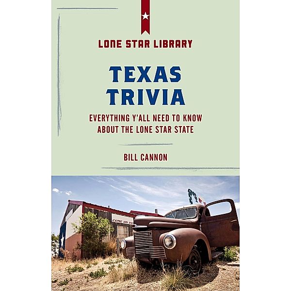 Texas Trivia, Bill Cannon