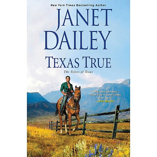 Texas True / The Tylers of Texas Bd.1, Janet Dailey