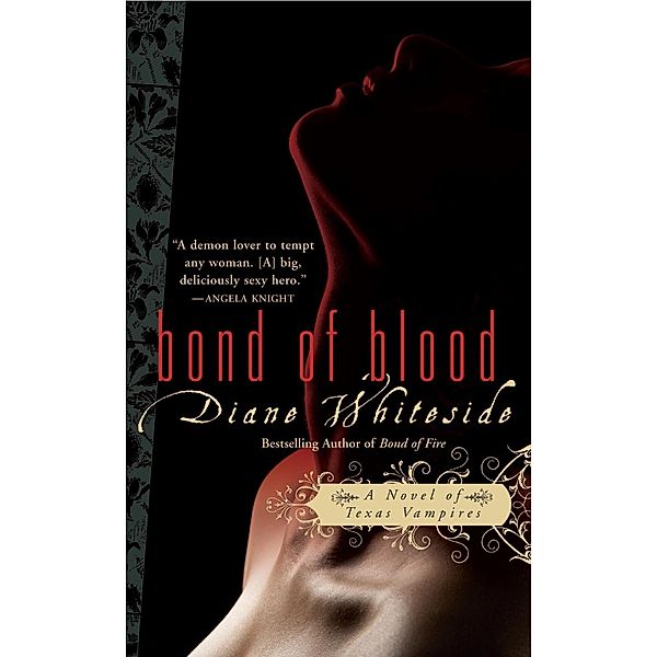 Texas Vampires: 1 Bond of Blood, Diane Whiteside