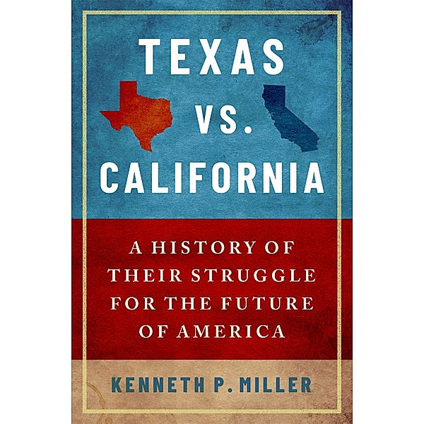 Texas vs. California, Kenneth P. Miller