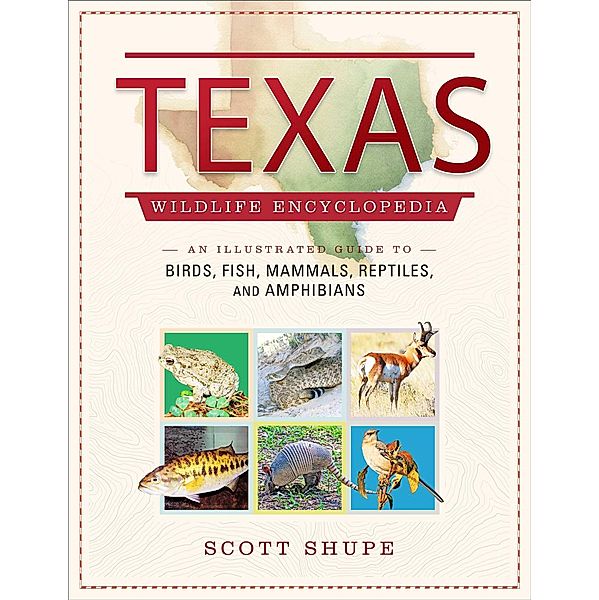 Texas Wildlife Encyclopedia, Scott Shupe