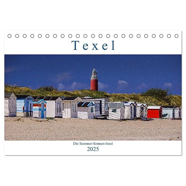Texel - Die Sommer-Sonnen-Insel (Tischkalender 2025 DIN A5 quer), CALVENDO Monatskalender, Calvendo, Silke Liedtke Reisefotografie