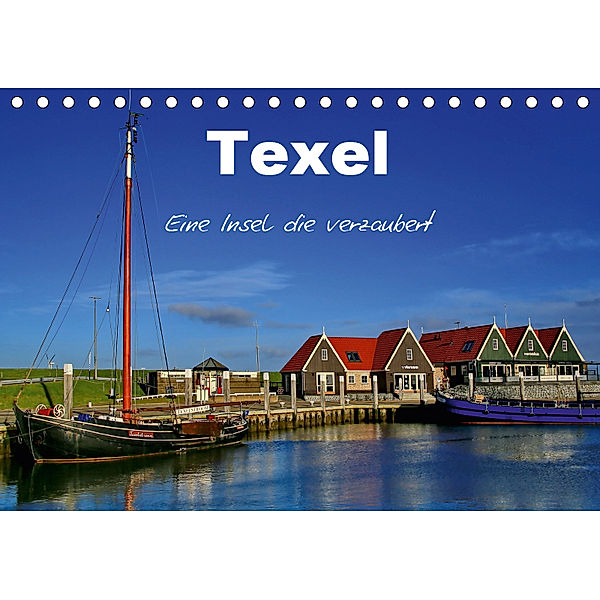 Texel - Eine Insel die verzaubert (Tischkalender 2019 DIN A5 quer), Elke Krone