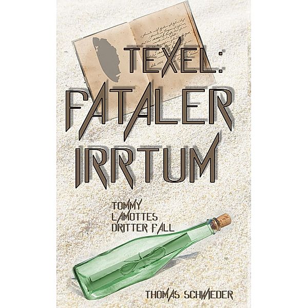 Texel:Fataler Irrtum, Thomas Schwieder