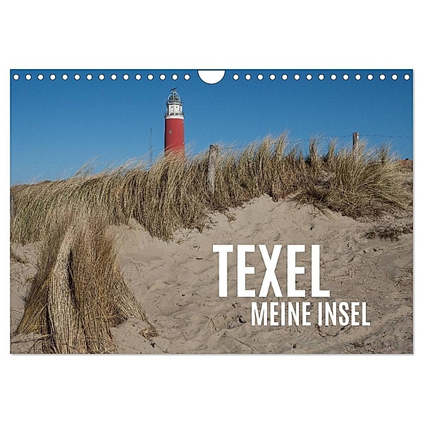 Texel - Meine Insel (Wandkalender 2024 DIN A4 quer), CALVENDO Monatskalender, Marina Scheubly, Alexander Scheubly