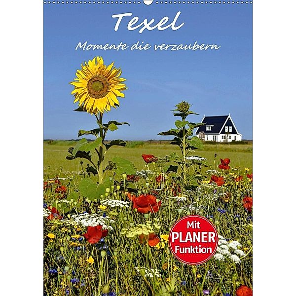 Texel - Momente die verzaubern (Wandkalender 2020 DIN A2 hoch), Bettina Hackstein
