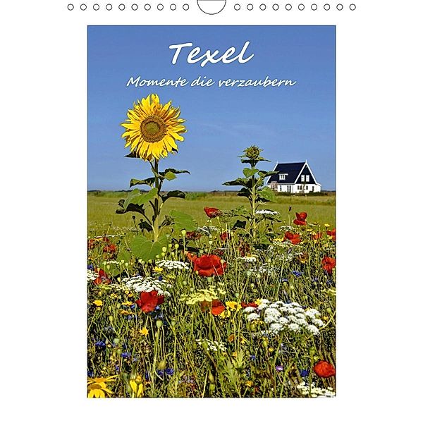 Texel - Momente die verzaubern (Wandkalender 2020 DIN A4 hoch), Bettina Hackstein