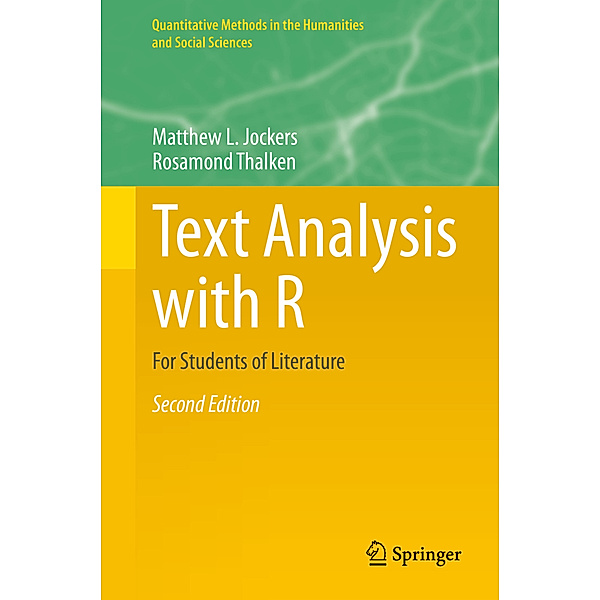 Text Analysis with R, Matthew L. Jockers, Rosamond Thalken