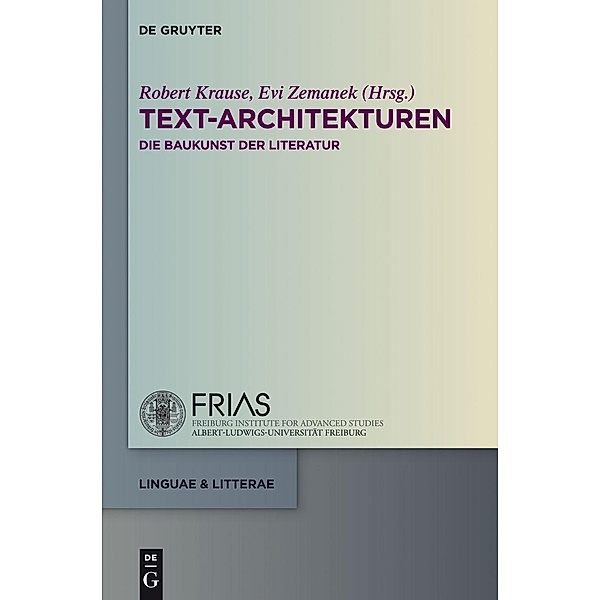 Text-Architekturen / linguae & litterae Bd.38