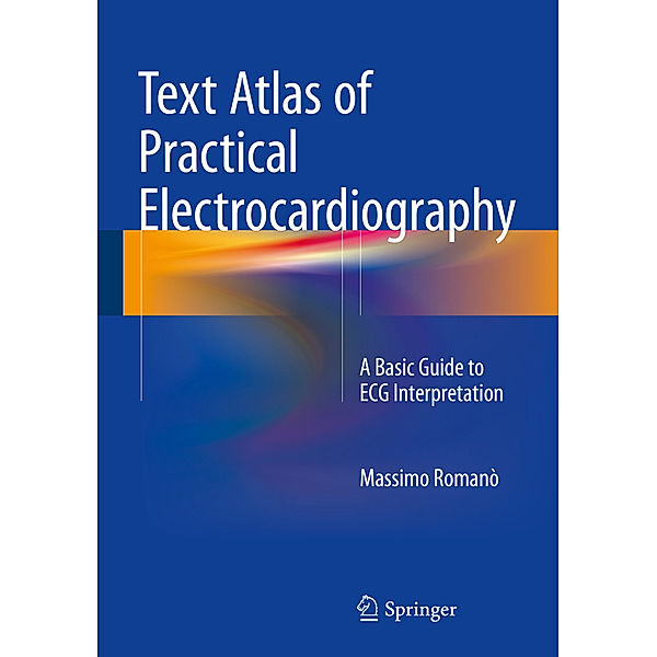 Text Atlas of Practical Electrocardiography, Massimo Romanò