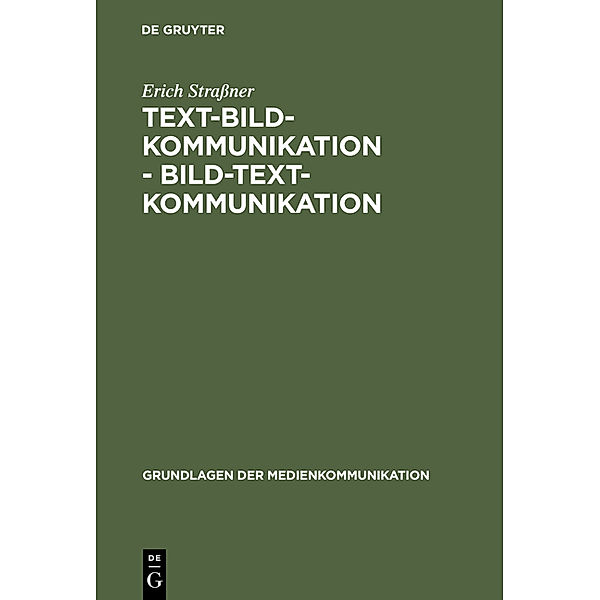 Text-Bild-Kommunikation, Bild-Text-Kommunikation, Erich Straßner
