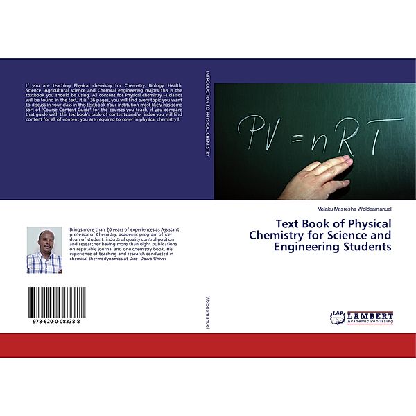 Text Book of Physical Chemistry for Science and Engineering Students, Melaku Masresha Woldeamanuel