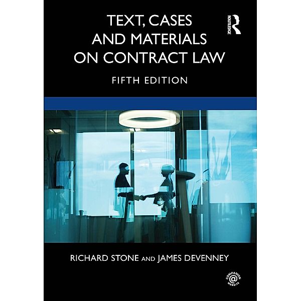 Text, Cases and Materials on Contract Law, Richard Stone, James Devenney