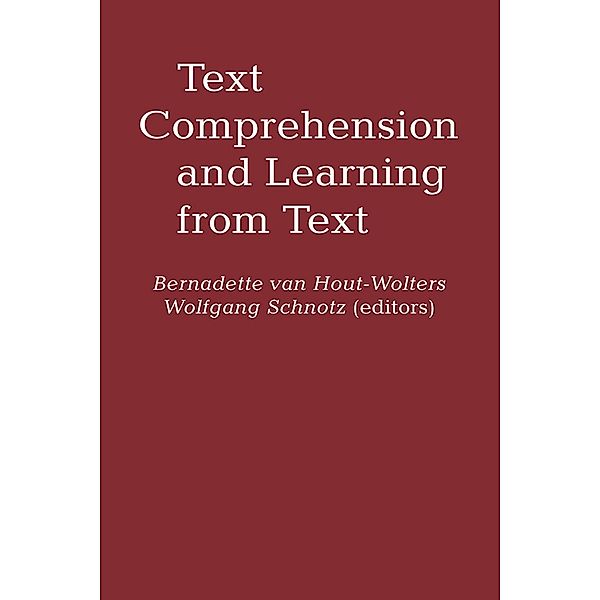 Text Comprehension And Learning, Bernadette van Hout-Wolters, Wolfgang Schnotz
