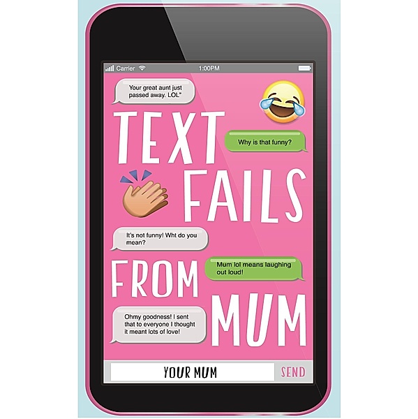 Text Fails From Mum, Your Mum