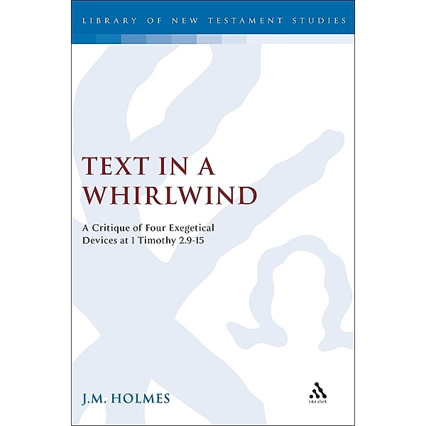 Text in a Whirlwind, J. M. Holmes