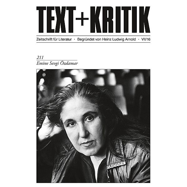 TEXT+KRITIK 211 - Emine Sevgi Özdamar / TEXT+KRITIK Bd.211