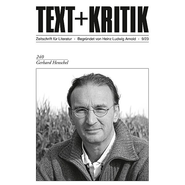 TEXT + KRITIK 240 - Gerhard Henschel / TEXT + KRITIK