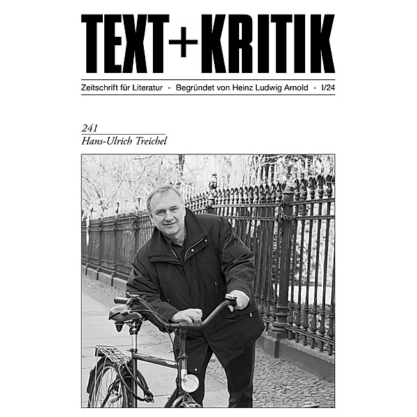 TEXT + KRITIK 241 - Hans-Ulrich Treichel / TEXT + KRITIK