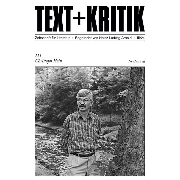 TEXT + KRITIK Heft 111 - Christoph Hein / TEXT + KRITIK