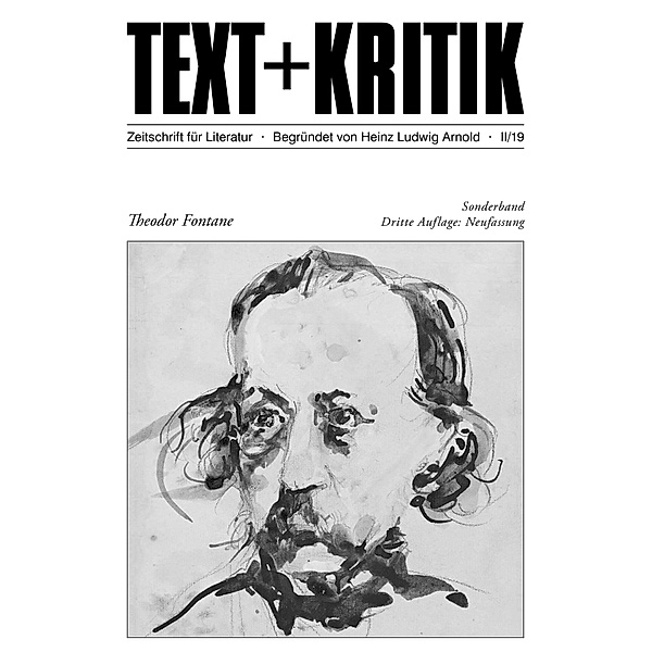 TEXT + KRITIK Sonderband - Theodor Fontane / Text + Kritik Sonderband