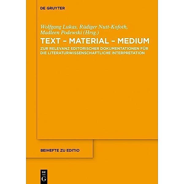 Text - Material - Medium / Beihefte zu editio Bd.37