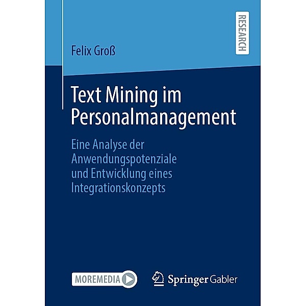 Text Mining im Personalmanagement, Felix Groß