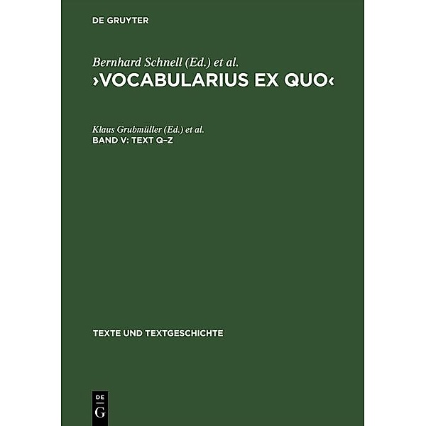 Text Q-Z / Texte und Textgeschichte Bd.22-27