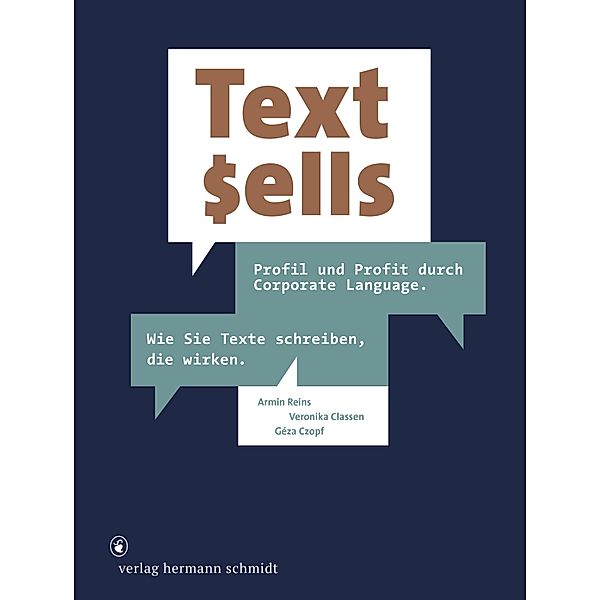 Text sells, Armin Reins, Veronika Classen, Géza Czopf