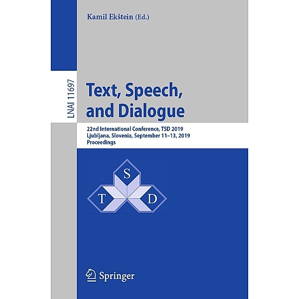 Text, Speech, and Dialogue / Lecture Notes in Computer Science Bd.11697