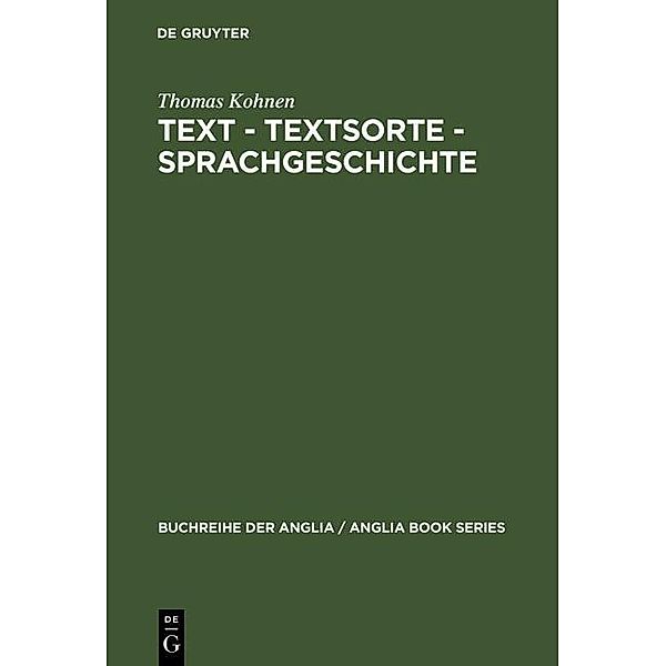 Text - Textsorte - Sprachgeschichte / Buchreihe der Anglia / Anglia Book Series Bd.37, Thomas Kohnen