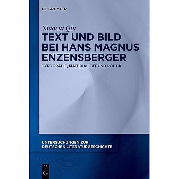 Text und Bild bei Hans Magnus Enzensberger, Xiaocui Qiu
