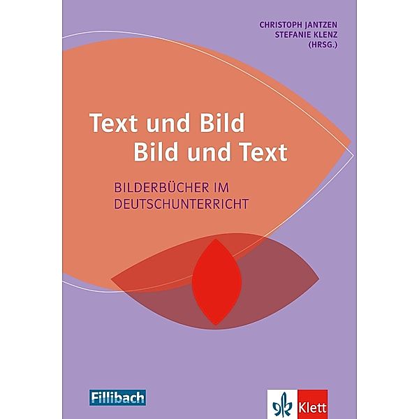 Text und Bild - Bild und Text, D. Jantzen, Stefanie Klenz