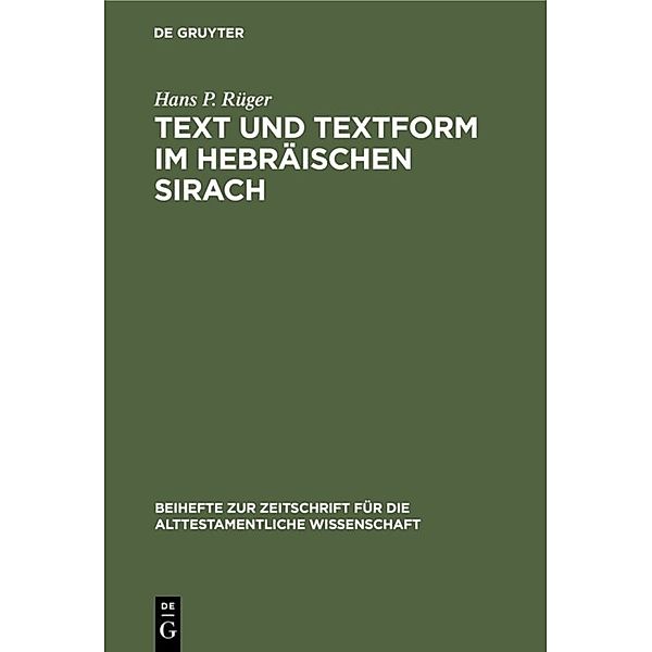 Text und Textform im hebräischen Sirach, Hans P. Rüger
