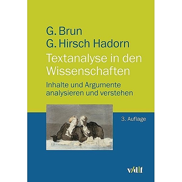 Textanalyse in den Wissenschaften, Georg Brun, Gertrude Hirsch Hadorn