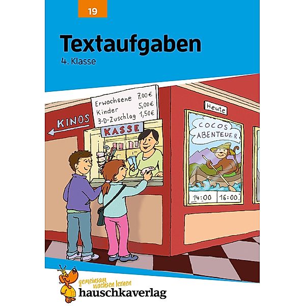 Textaufgaben 4. Klasse / Mathematik: Textaufgaben/Sachaufgaben Bd.900, Adolf Hauschka